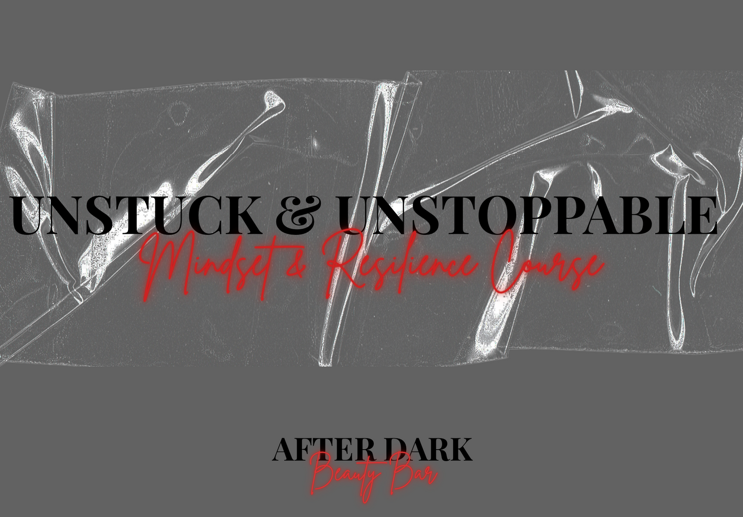 UNSTUCK & UNSTOPPABLE