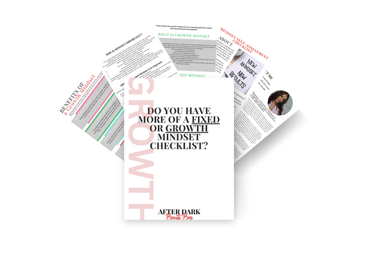 DO YOU HAVE MORE OF A FIXED OR GROWTH MINDSET CHECKLIST??